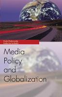 Media Policy and Globalization (PDF eBook)