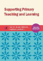 Supporting Primary Teaching and Learning (ePub eBook)
