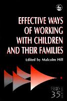 Effective Ways of Working with Children and their Families (PDF eBook)