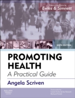  Promoting Health: A Practical Guide - E-Book: Forewords: Linda Ewles & Ina Simnett;  Richard Parish...